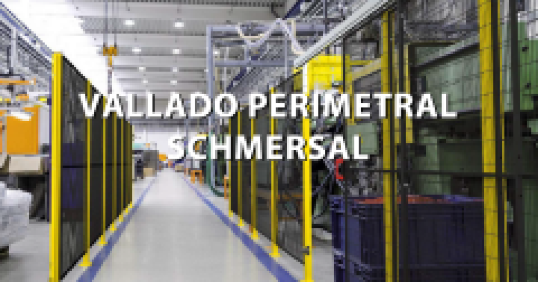 VALLADO PERIMETRAL SCHMERSAL